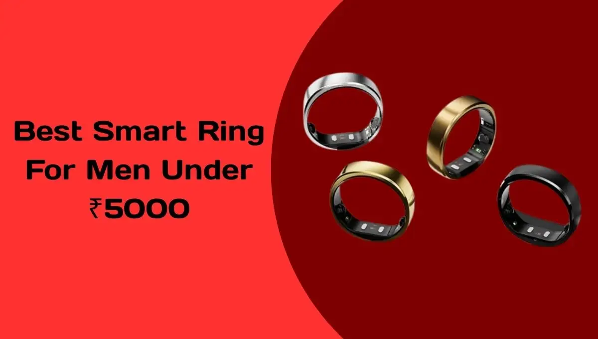 Best Smart Ring For Men Under 5000
