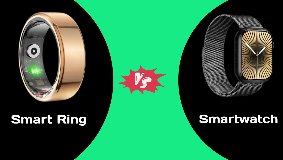 Smartwatch Vs Smart Ring